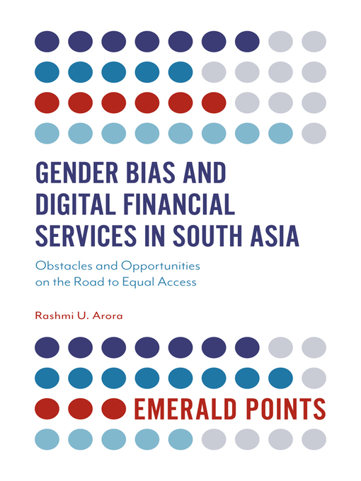 Title details for Gender Bias and Digital Financial Services in South Asia by Rashmi U. Arora - Available